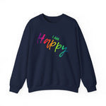 I AM Happy - Unisex Heavy Blend™ Crewneck Sweatshirt