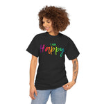 I AM Happy - Unisex Heavy Cotton Tee - Front Print