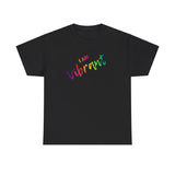 I AM Vibrant - Unisex Heavy Cotton Tee - Front Print