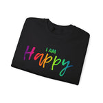 I AM Happy - Unisex Heavy Blend™ Crewneck Sweatshirt