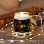 I AM Thinking - Scented Soy Candle, 9oz