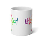 I AM Blessed - Jumbo Mug, 20oz