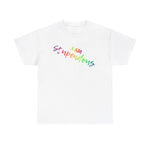 I AM Stupendous - Unisex Heavy Cotton Tee - Front Print