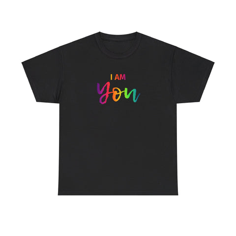 I AM You - Unisex Heavy Cotton Tee - Front Print