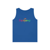 I AM Awesome - Unisex Heavy Cotton Tank Top Front Print