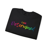 I AM Determined - Unisex Heavy Blend™ Crewneck Sweatshirt