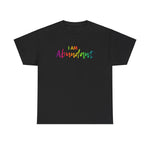 I AM Abundant - Unisex Heavy Cotton Tee - Front Print