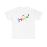 I AM Blessed - Unisex Heavy Cotton Tee - Front Print