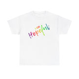 I AM Hopeful - Unisex Heavy Cotton Tee - Front Print