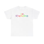 I AM Stupendous - Unisex Heavy Cotton Tee - Front Print