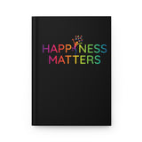 Happiness Matters Hardcover Journal Ruled Line