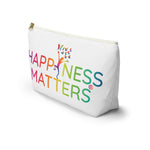 Happiness Matters Accessory Pouch w T-bottom