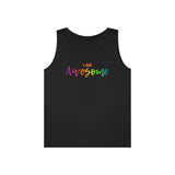 I AM Awesome - Unisex Heavy Cotton Tank Top Front Print