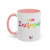 I AM Inclusive - Accent Coffee Mug (11, 15oz)