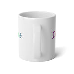 I Am Inclusive - Jumbo Mug, 20oz