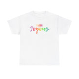 I AM Joyous - Unisex Heavy Cotton Tee - Front Print