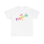 I AM Magical - Unisex Heavy Cotton Tee - Front Print