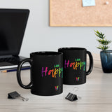 I AM Happy - Black Mug (11oz, 15oz)