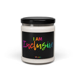 I AM Inclusive - Scented Soy Candle, 9oz