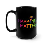 Happiness Matters Mug 15oz