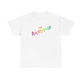 I AM Awesome - Unisex Heavy Cotton Tee - Front Print