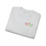 Happiness Matters Unisex Ultra Cotton Tee - FRONT PRINT