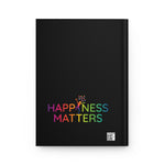 Happiness Matters Hardcover Journal Ruled Lines