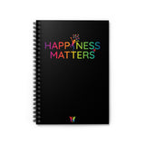 Happiness Matters Spiral Notebook - Ruled Line