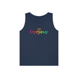 I AM Awesome - Unisex Heavy Cotton Tank Top Front Print