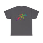 I AM Hopeful - Unisex Heavy Cotton Tee - Front Print