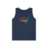 I AM Kind - Unisex Heavy Cotton Tank Top Front Print