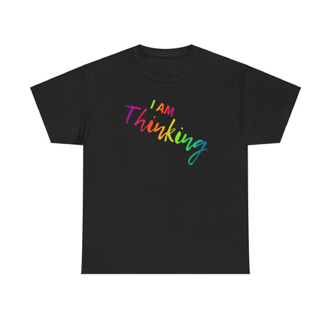 I AM Thinking - Unisex Heavy Cotton Tee - Front Print