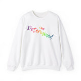 I AM Determined - Unisex Heavy Blend™ Crewneck Sweatshirt