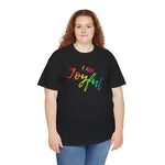 I AM Joyful - Unisex Heavy Cotton Tee - Front Print