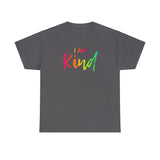 I AM Kind - Unisex Heavy Cotton Tee - Front Print