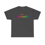 I AM Responsible - Unisex Heavy Cotton Tee - Front Print