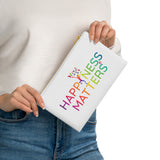 Happiness Matters Cosmetic Bag