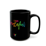 I AM Grateful - Black Mug (11oz, 15oz)