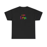 I AM Free - Unisex Heavy Cotton Tee - Front Print