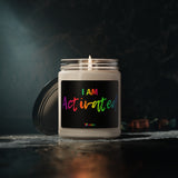 I AM Activated - Scented Soy Candle, 9oz