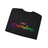 I AM Stupendous - Unisex Heavy Blend™ Crewneck Sweatshirt