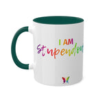 I AM Stupendous - Colorful Mugs, 11oz