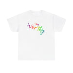 I AM Worthy - Unisex Heavy Cotton Tee - Front Print