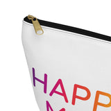 Happiness Matters Accessory Pouch w T-bottom