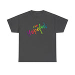 I AM Hopeful - Unisex Heavy Cotton Tee - Front Print