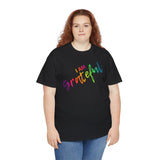 I AM Grateful - Unisex Heavy Cotton Tee - Front Print