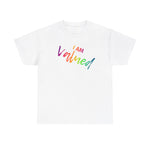 I AM Valued - Unisex Heavy Cotton Tee - Front Print