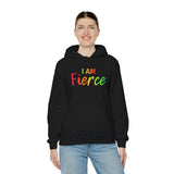 I Am Fierce - Unisex Heavy Blend™ Hooded Sweatshirt