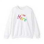 I AM Here - Unisex Heavy Blend™ Crewneck Sweatshirt