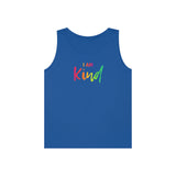 I AM Kind - Unisex Heavy Cotton Tank Top Front Print